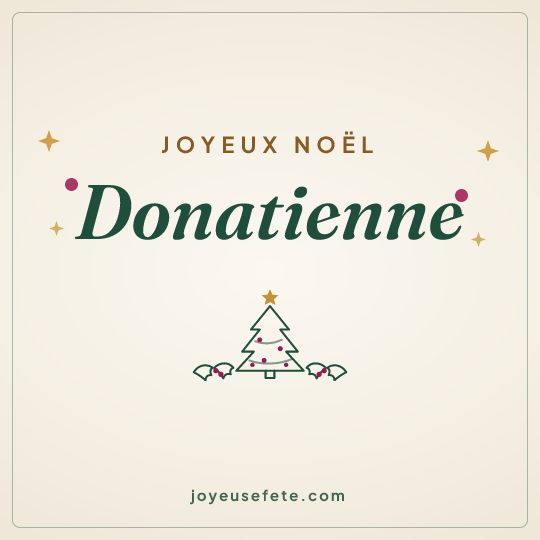 Image carrée « Joyeux Noël Donatienne » pour WhatsApp