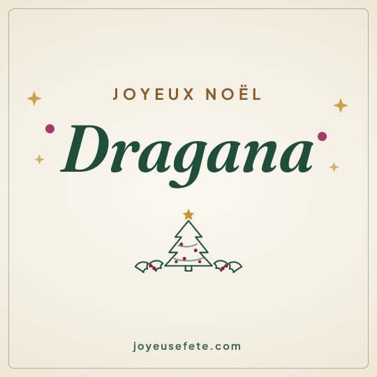 Image carrée « Joyeux Noël Dragana » pour WhatsApp