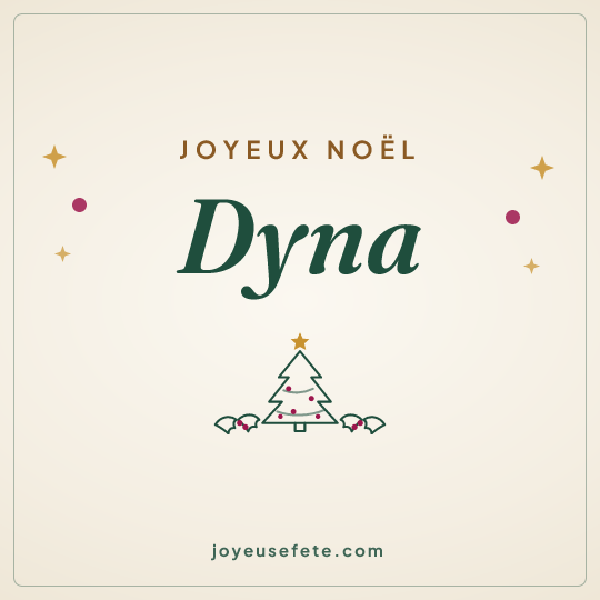 Image carrée « Joyeux Noël Dyna » pour WhatsApp