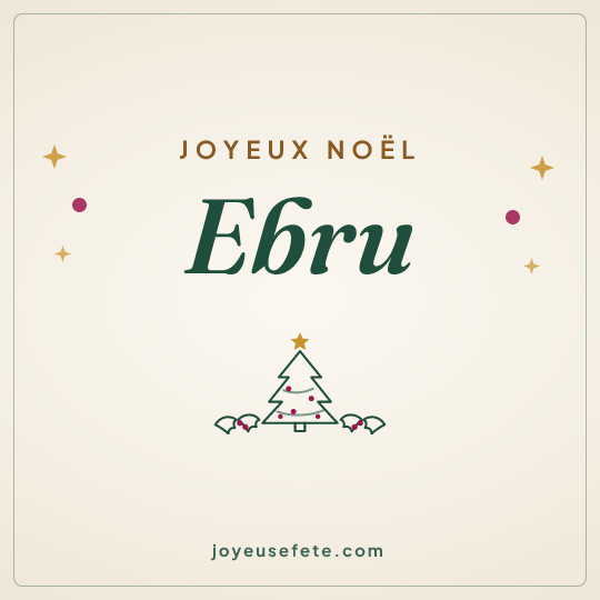 Image carrée « Joyeux Noël Ebru » pour WhatsApp