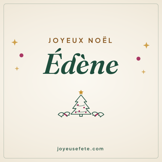 Image carrée « Joyeux Noël Édène » pour WhatsApp