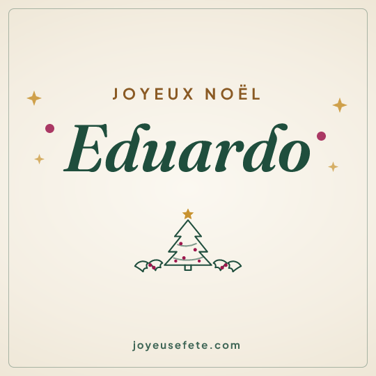 Image carrée « Joyeux Noël Eduardo » pour WhatsApp