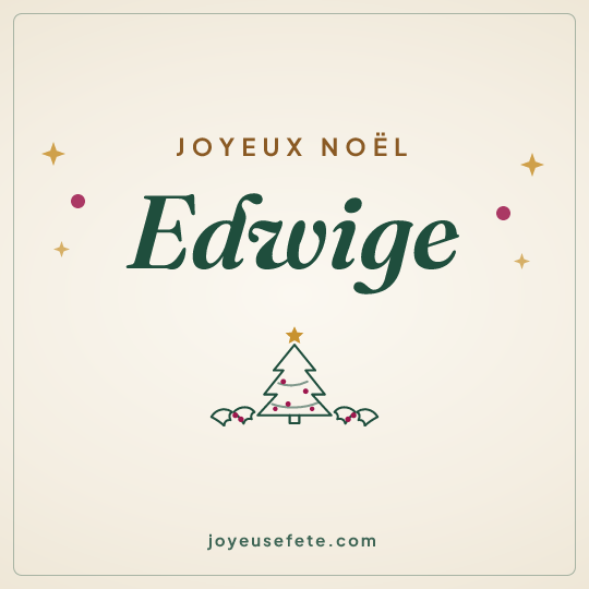 Image carrée « Joyeux Noël Edwige » pour WhatsApp
