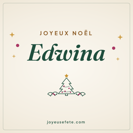 Image carrée « Joyeux Noël Edwina » pour WhatsApp