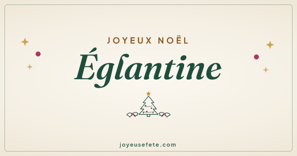Image « Joyeux Noël Eglantine » au format large