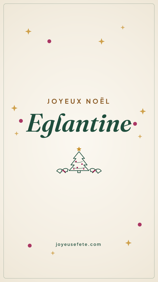 Image « Joyeux Noël Eglantine » au format story