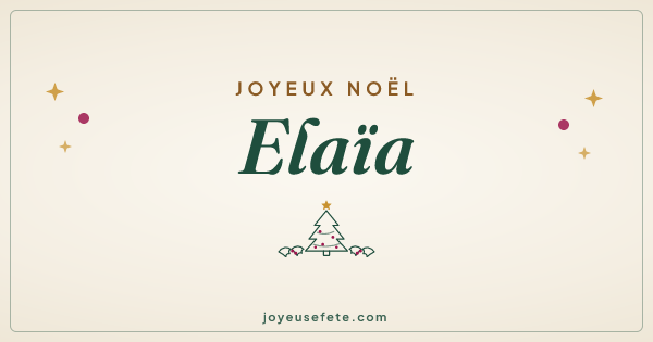 Image « Joyeux Noël Elaïa » au format large