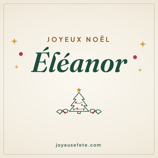 Image carrée « Joyeux Noël Eléanor » pour WhatsApp