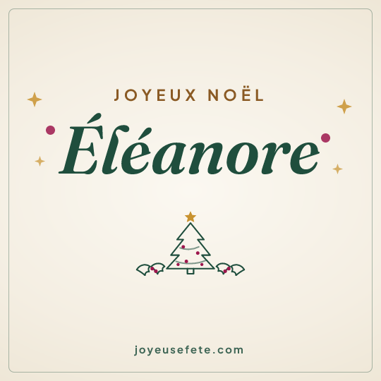 Image carrée « Joyeux Noël Eléanore » pour WhatsApp