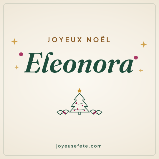Image carrée « Joyeux Noël Eleonora » pour WhatsApp