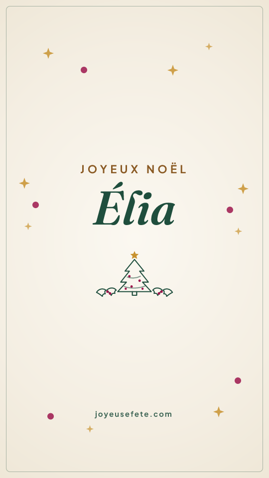 Image « Joyeux Noël Élia » au format story