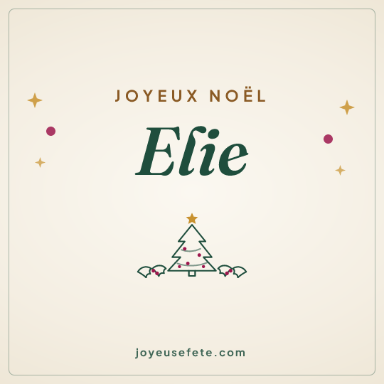 Image carrée « Joyeux Noël Elie » pour WhatsApp