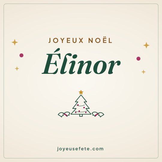 Image carrée « Joyeux Noël Élinor » pour WhatsApp