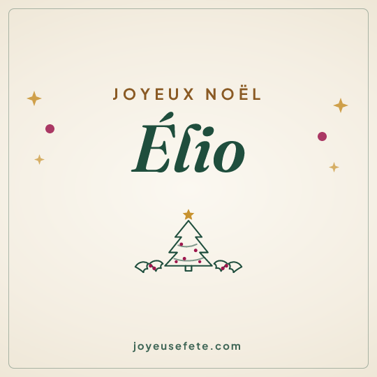 Image carrée « Joyeux Noël Élio » pour WhatsApp