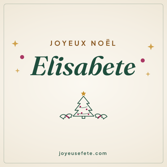 Image carrée « Joyeux Noël Elisabete » pour WhatsApp
