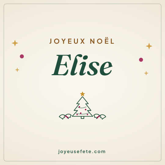 Image carrée « Joyeux Noël Elise » pour WhatsApp