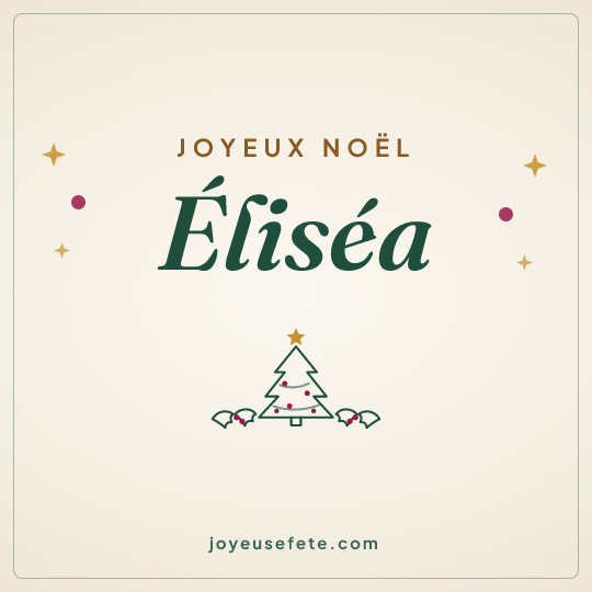 Image carrée « Joyeux Noël Eliséa » pour WhatsApp