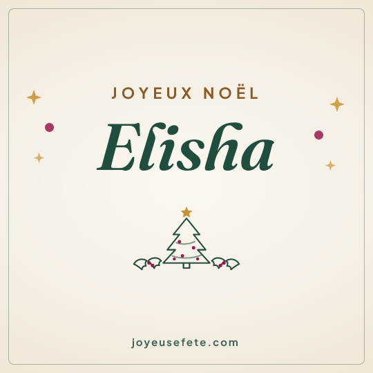 Image carrée « Joyeux Noël Elisha » pour WhatsApp