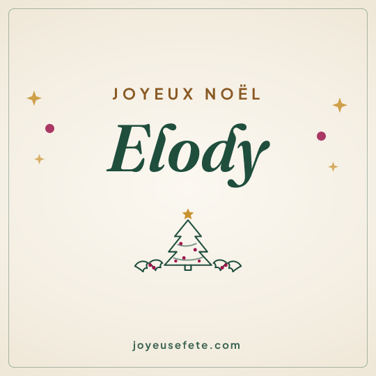 Image carrée « Joyeux Noël Elody » pour WhatsApp