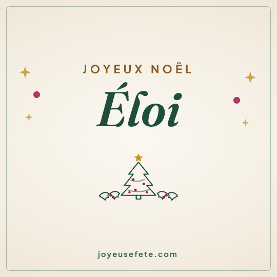 Image carrée « Joyeux Noël Éloi » pour WhatsApp