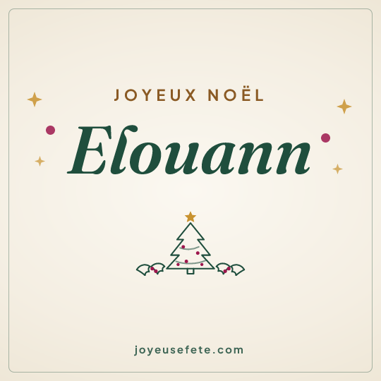 Image carrée « Joyeux Noël Elouann » pour WhatsApp