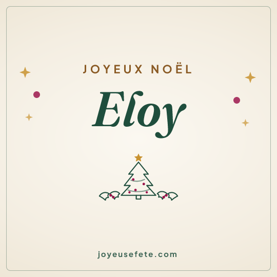 Image carrée « Joyeux Noël Eloy » pour WhatsApp
