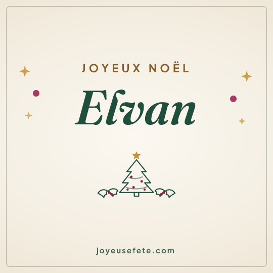 Image carrée « Joyeux Noël Elvan » pour WhatsApp