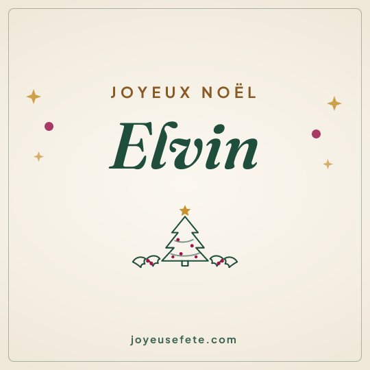 Image carrée « Joyeux Noël Elvin » pour WhatsApp