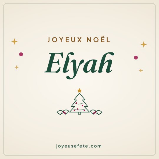Image carrée « Joyeux Noël Elyah » pour WhatsApp