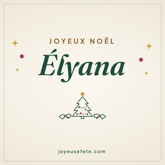 Image carrée « Joyeux Noël Élyana » pour WhatsApp