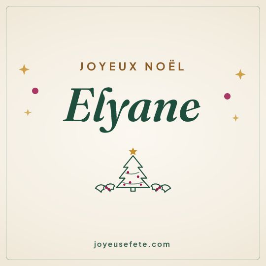 Image carrée « Joyeux Noël Elyane » pour WhatsApp