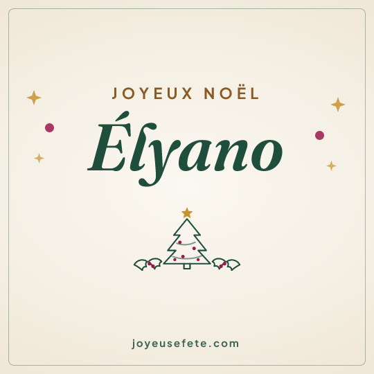 Image carrée « Joyeux Noël Élyano » pour WhatsApp