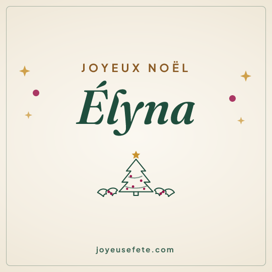 Image carrée « Joyeux Noël Élyna » pour WhatsApp