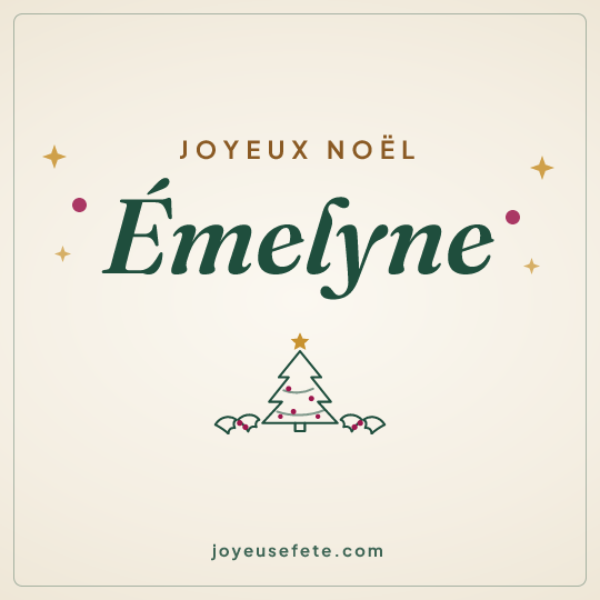 Image carrée « Joyeux Noël Emelyne » pour WhatsApp