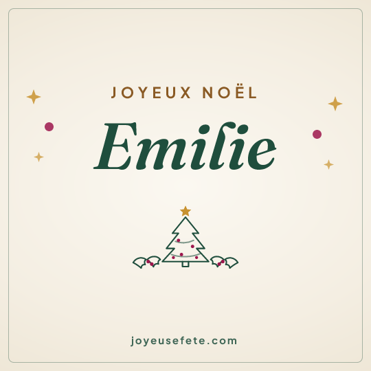 Image carrée « Joyeux Noël Emilie » pour WhatsApp