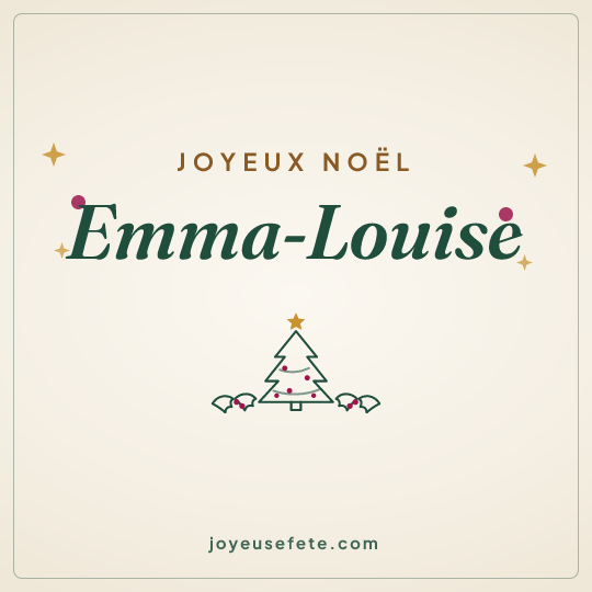 Image carrée « Joyeux Noël Emma-Louise » pour WhatsApp