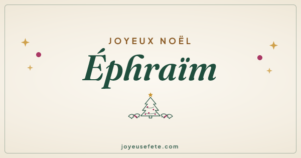 Image « Joyeux Noël Éphraïm » au format large