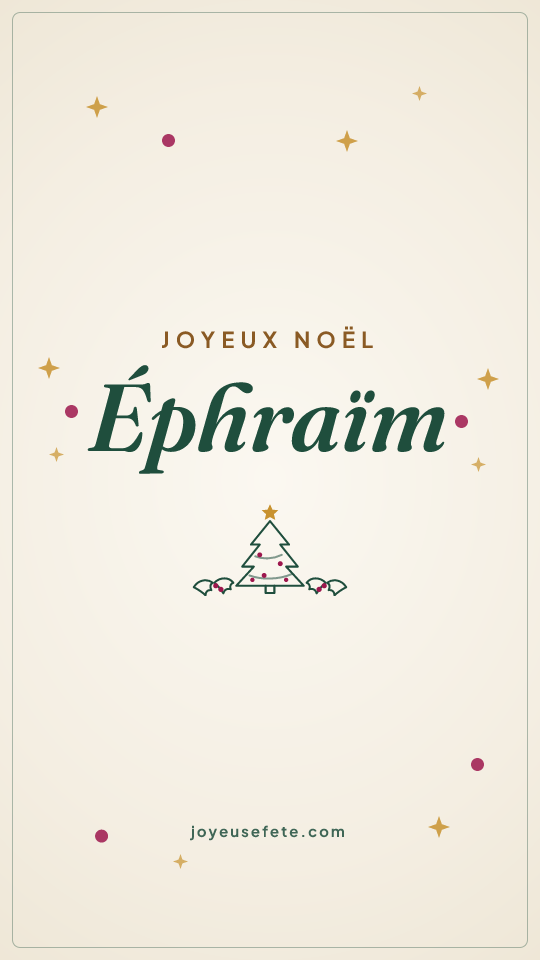 Image « Joyeux Noël Éphraïm » au format story