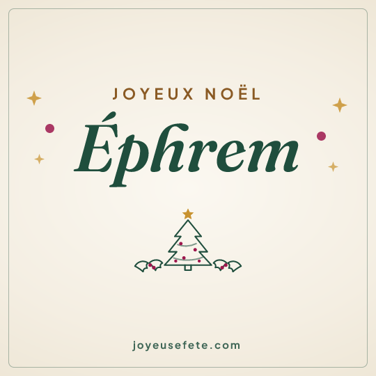 Image carrée « Joyeux Noël Éphrem » pour WhatsApp