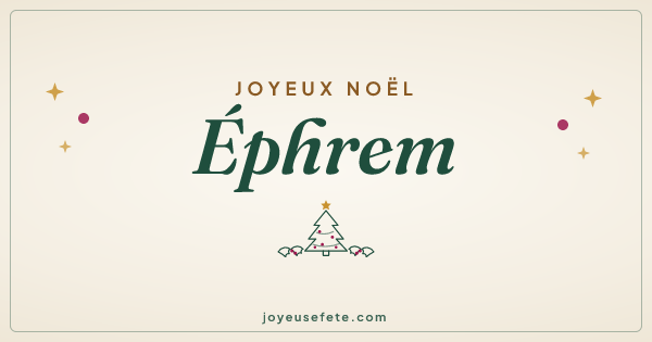 Image « Joyeux Noël Éphrem » au format large