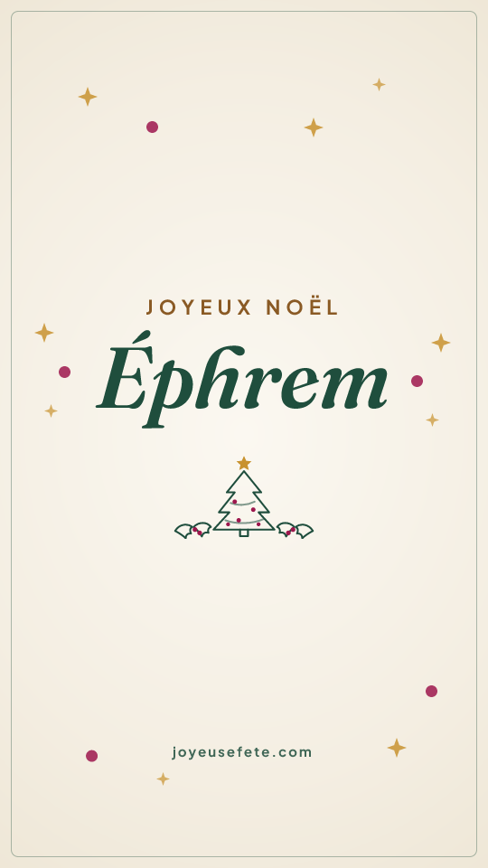 Image « Joyeux Noël Éphrem » au format story