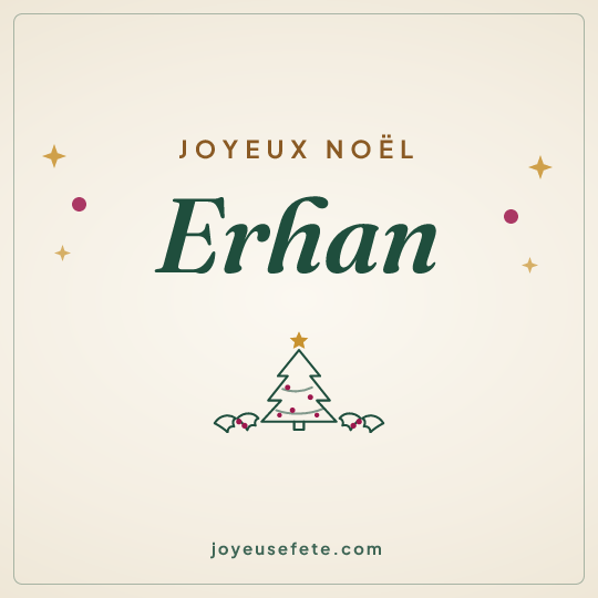 Image carrée « Joyeux Noël Erhan » pour WhatsApp
