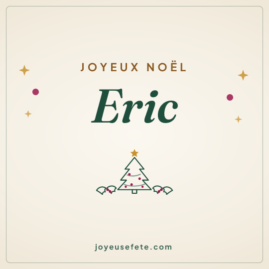 Image carrée « Joyeux Noël Eric » pour WhatsApp