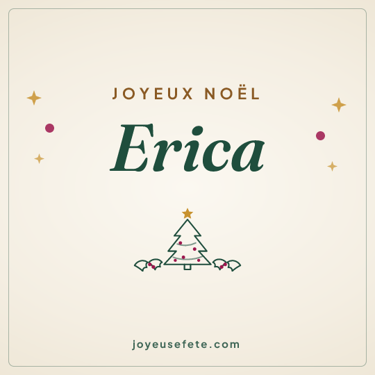 Image carrée « Joyeux Noël Erica » pour WhatsApp