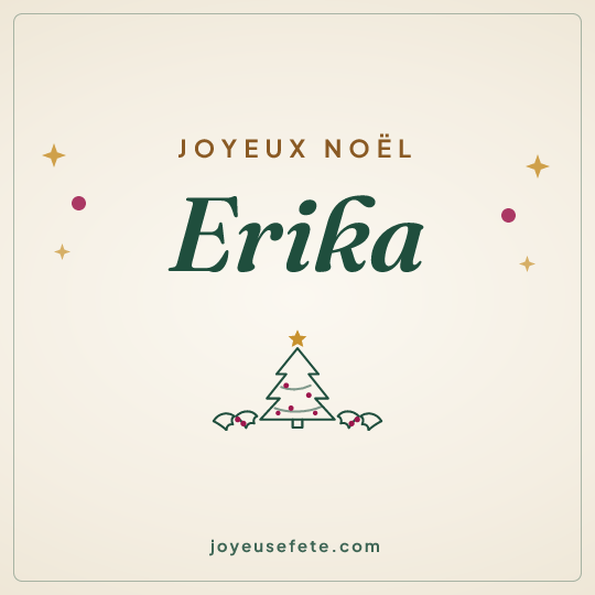 Image carrée « Joyeux Noël Erika » pour WhatsApp