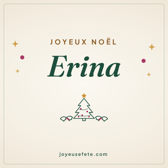 Image carrée « Joyeux Noël Erina » pour WhatsApp