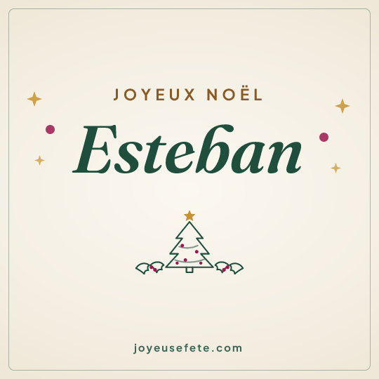 Image carrée « Joyeux Noël Esteban » pour WhatsApp