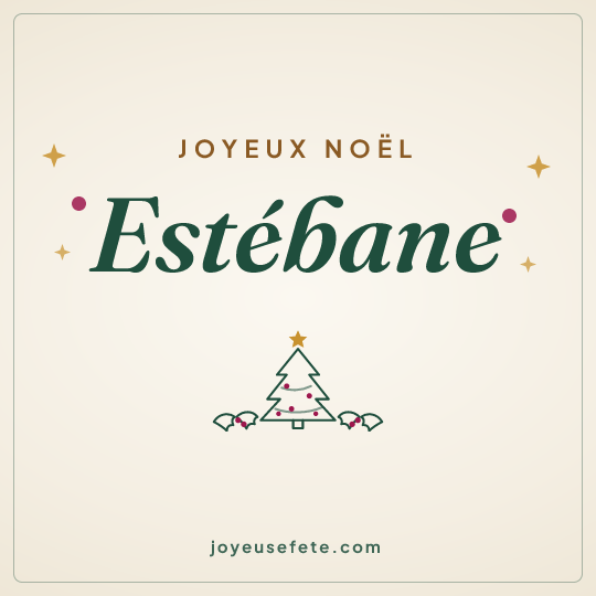 Image carrée « Joyeux Noël Estébane » pour WhatsApp