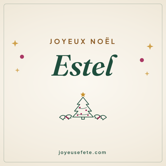 Image carrée « Joyeux Noël Estel » pour WhatsApp