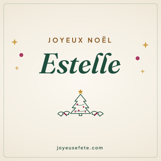 Image carrée « Joyeux Noël Estelle » pour WhatsApp